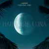 About Hablame Luna Song