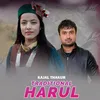 About Traditional Harul Song