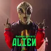 About ALIEN Song