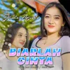 About Biarlah Cinta Song