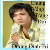 Chung Vầng Trăng Đợi 1