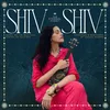 About Shiv Shiv (The Eternal Chant) Song