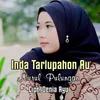 About Inda Tarlupahon Au Song