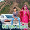 About Odi Me Noshi Song