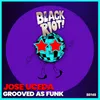 Grooved As Funk