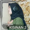 About Kisinan 2 Song