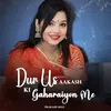 About Dur Us Aakash Ki Gaharaiyon Me Song