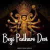 About Begi Padharo Devi Song