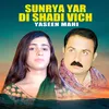Sunrya Yar Di Shadi Vich