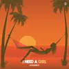 About I Need A Girl Song