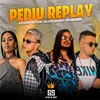 Pediu Replay