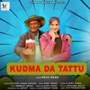 About Kudma Da Tattu Song