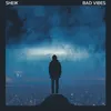 About Bad Vibes Song