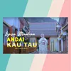 Andai Kau Tahu