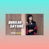 About Buailah Sayang Song