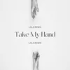 Take My Hand