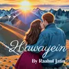 About Hawayein Song