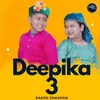 About Deepika 3 Song