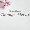Dhonge Mekar