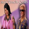 About Sali Trach Qelbi Song
