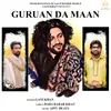 About Guruan Da Maan Song