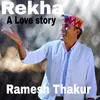 About Rekha A Love Story Song