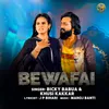 About Bewafai Song