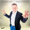 About Pierwszy Pocałunek Song