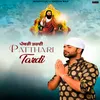 About Patthari Tardi Song