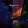 About Anymore Song