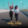 About Anak Lanang Song