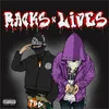 About Racks & Lives Song