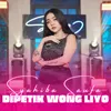 DIPETIK WONG LIYO