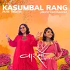 About Kasumbal Rang Song