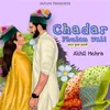 About Chadar Phulan Wali Song