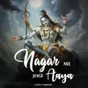 About Nagar Me Jogi Aaya Song