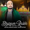 About Bharam Rakh Lijeye Mera Song