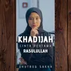 Khadijah Cinta Pertama Rasulullah