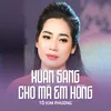 About Xuân Sang Cho Má Em Hồng Song