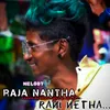 About Melody Raja Nantha Rani Neetha Song