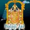 About Balaji Jai Song
