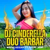DJ CInderella Duo Barbar