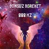 About Sonsuz Bereket 888 Hz Song