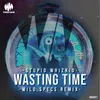 About Wasting Time Song