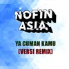 DJ Ya Cuman Kamu Remix