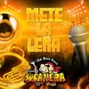 About Mete La Leña Song