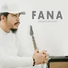 About Fana Song