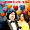 About L'Amore è nell'Aria Song