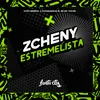 About Zcheny Estremelista Song