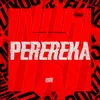 About Perereka Song